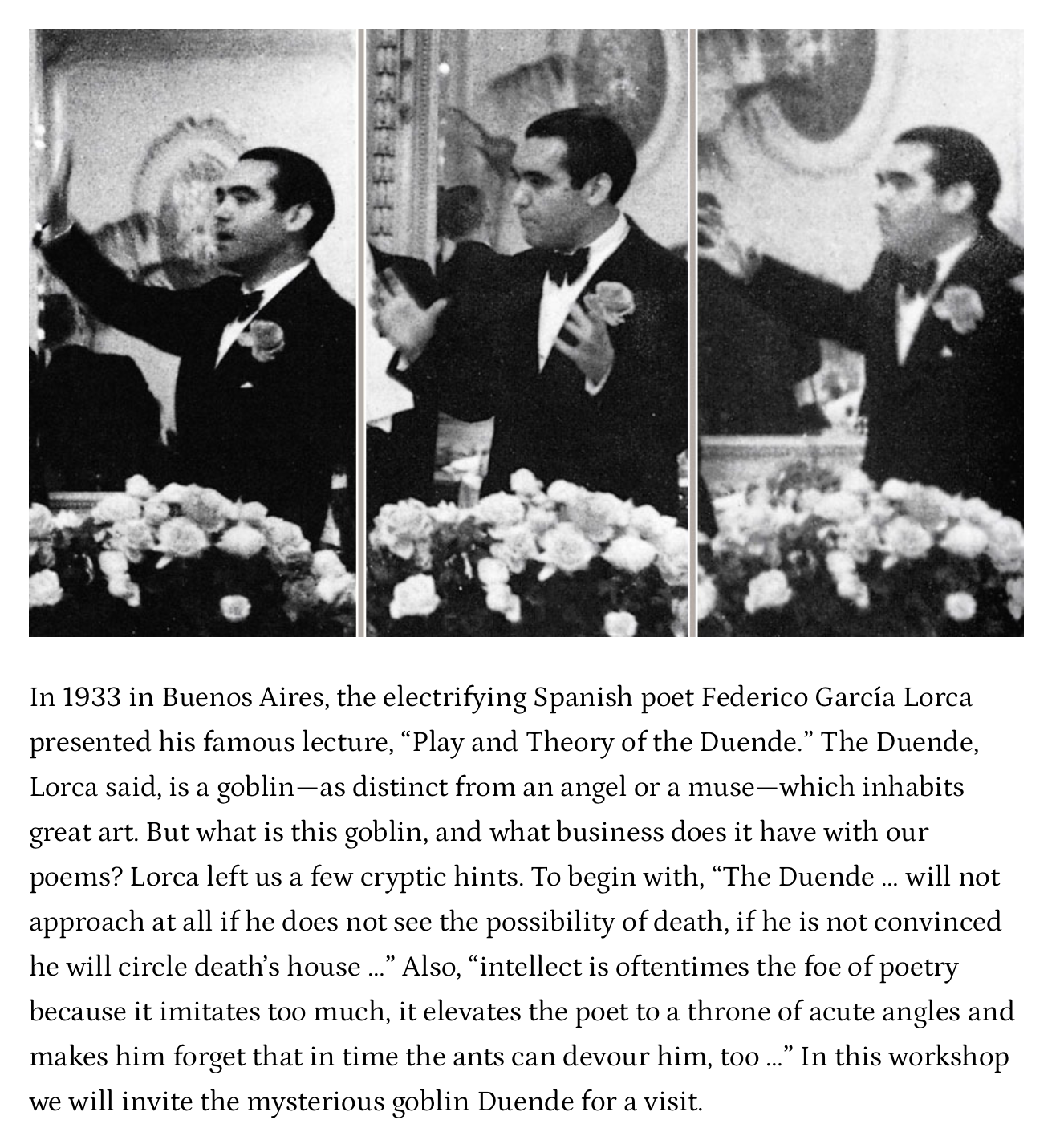 Images of the poet Lorca delivering a lecture on duende.